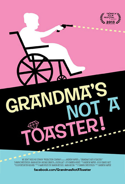 Grandma's Not a Toaster!
